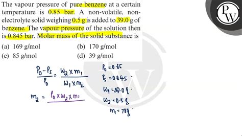 The Vapour Pressure Of Pure Benzene At A Certain 51 OFF