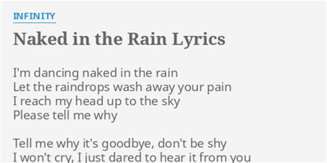 Naked In The Rain Lyrics By Infinity I M Dancing Naked In