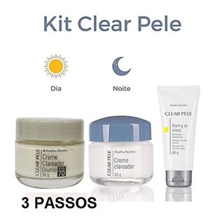 Kit Clear Pele Creme Clareador Facial Dia 70 Creme Noturno Peeling