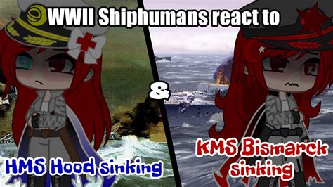 WWII Shiphumans React To HMS Hood And KMS Bismarck Sinking Animation