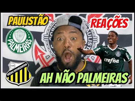 REACT PALMEIRAS X NOVORIZONTINO PAULISTÃO 2024 YouTube