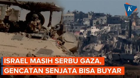 Israel Lanjutkan Serangan Di Gaza Hamas Peringatkan Gencatan Senjata