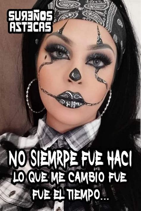 Pin By SureÑos Aztecas Mx On Frases SureÑos Aztecas Halloween Makeup