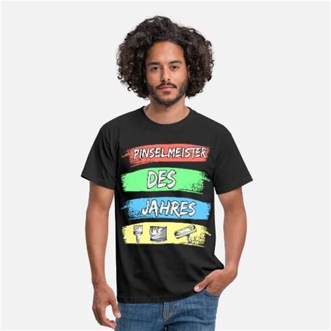 Maler Lackierer Malermeister Geschenk Männer T Shirt Spreadshirt