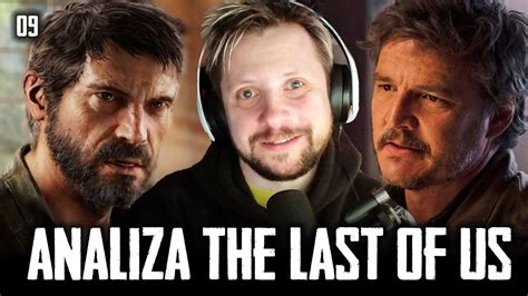 ANALIZA SERIALU The Last Of Us odcinek 9 FINAŁ YouTube