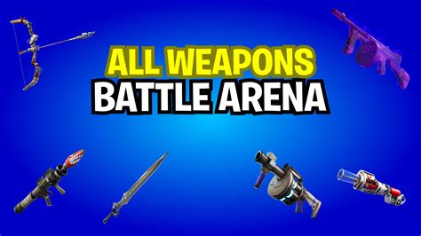 Battle Arena ALL WEAPONS 0799-2090-9929 By Panov - Fortnite