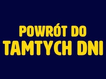 Satkurier Pl Poleca Dramat Obyczajowy Pt Powr T Do Tamtych Dni W