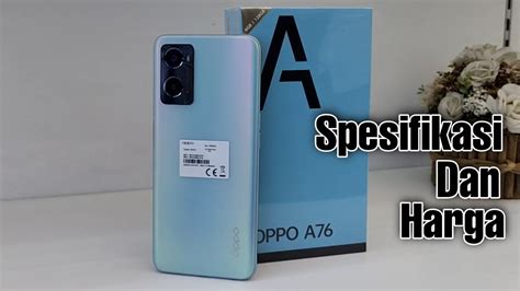 Oppo A76 Oppo A76 Spesifikasi Dan Harga Youtube