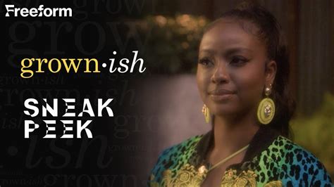 Grown Ish Season Episode Sneak Peek Junior Asks Annika For