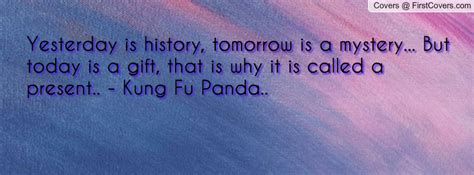 QUOTES KUNG FU PANDA YESTERDAY HISTORY image quotes at relatably.com