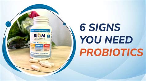 6 Signs You Need Probiotics Biom Probiotics