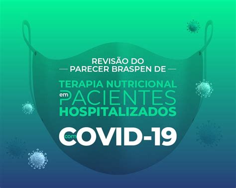 Revis O Do Parecer Braspen De Terapia Nutricional Em Pacientes