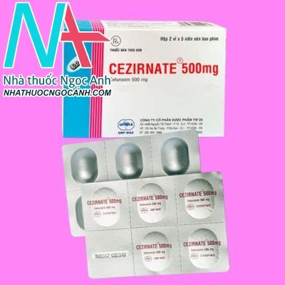 Thuốc CEZIRNATE 500mg Công dụng liều dùng tác dụng phụ giá bán