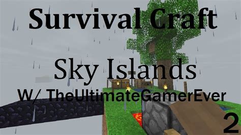 Survival Craft Sky Islands Lets Play Episode 2 Islands Here I Come