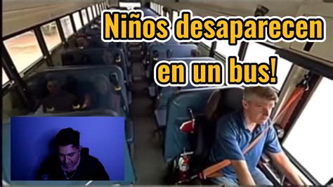 Ni Os Desaparecen En Un Bus Youtube