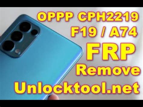 CPH2219 FRP Unlock OPPO F19 2021 A74 Google Lock Remove By