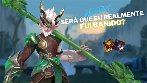 Fui Banido Por Ser Opressor Demais Lol Wild Rift Youtube