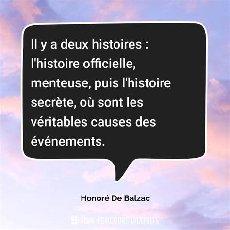 Citation Honoré De Balzac Ll Y A Deux Histoires L histoire