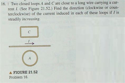 Solved Two Closed Loops A And C Arc Close To A Long Wire Chegg