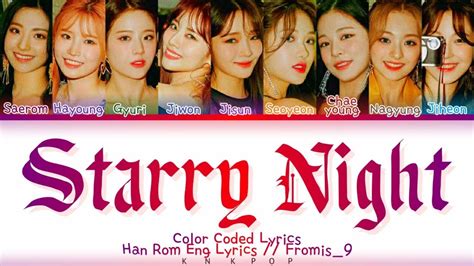 FROMIS 9 Starry Night Color Coded Lyrics Han Rom Eng Lyrics