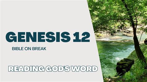 Reading God S Word Genesis 12 Csb Bible On Break Jared Kf Jones Youtube