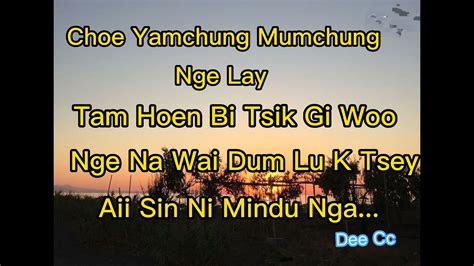 Gan Choe Lu Gaw Mae Lyrics Without Vocal Jigme Norbu Wangdi Dechen