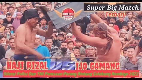 Haji Rizal Arya Kamandanu Vs Ijo Gamang Super Seru Peresean Perang