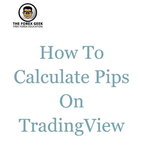 How To Calculate Pips On Tradingview The Forex Geek