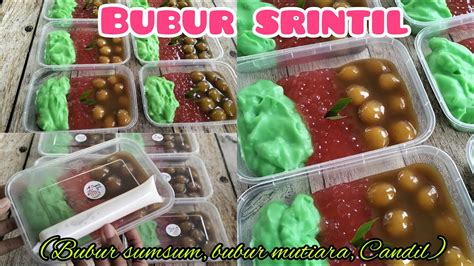 BUBUR SRINTIL BUBUR SUMSUM BUBUR MUTIARA CANDIL YouTube