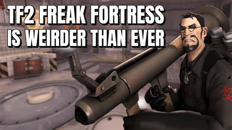 TF2 Freak Fortress 2 Is Weirder Than Ever Team Fortress 2 Gameplay