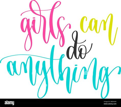 Girls Can Do Anything Hand Lettering Positive Quotes Design