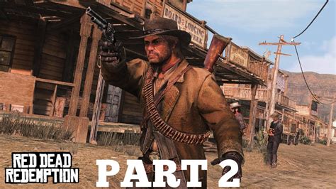 Red Dead Redemption Ps5 Gameplay Walkthrough Part 2 No Commentary 4k