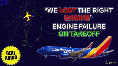 We Lost The Engine Engine Failure On Takeoff Southwest Boeing 737