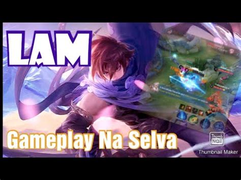 Honor Of Kings Lam Selva Gameplay YouTube