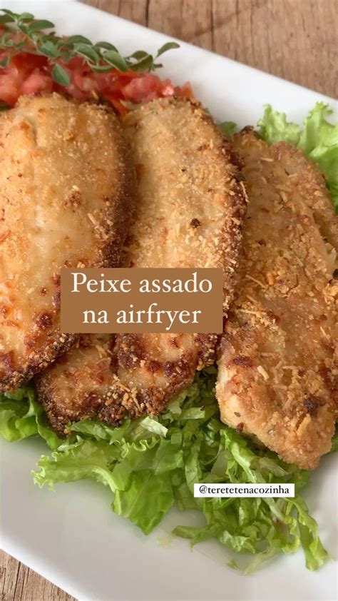 Teretetê p Teresa Newman de S on Instagram Peixe Assado na Airfryer