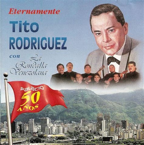 Archivo Eternamente Tito Rodriguez Con La Rondalla Venezolana A