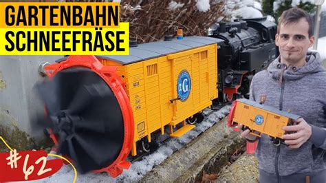 Unsere LGB Gartenbahn 62 Wir lassen unsere Spur G Schneefräse fahren