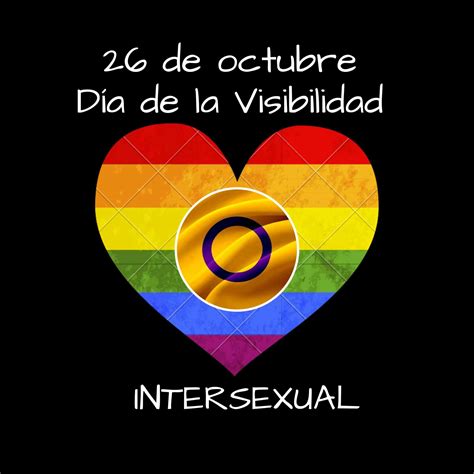 26 De Octubre Día De La Visibilidad Intersexual Lgbt ♡ Amino