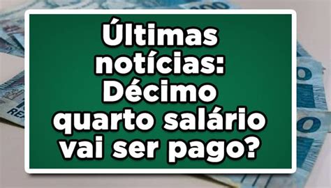 Últimas Notícias Décimo Quarto Salário Dos Aposentados Vai Ser Pago