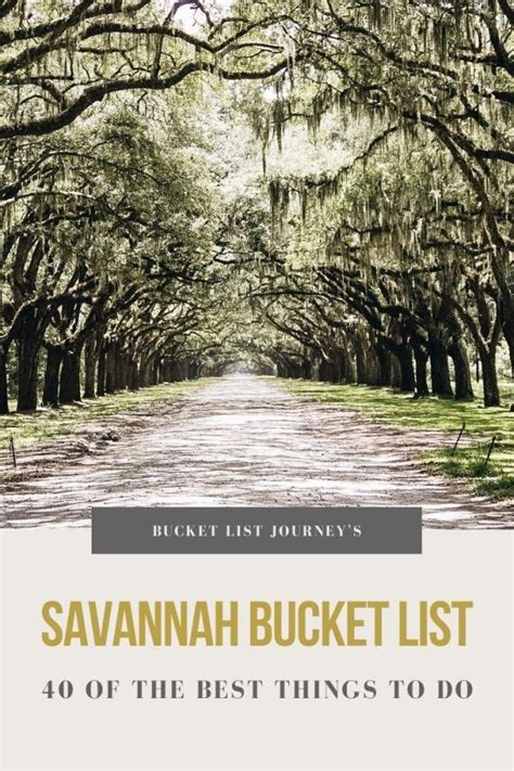 Savannah Bucket List 50 Fun Things To Do In Georgias Historic City