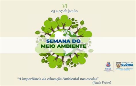 Prefeitura De Glória Realiza Vi Semana Do Meio Ambiente Com O Tema “a