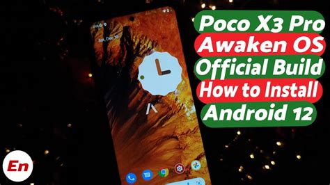 Poco X Pro Android Install Official Awaken Os Oss Vendor