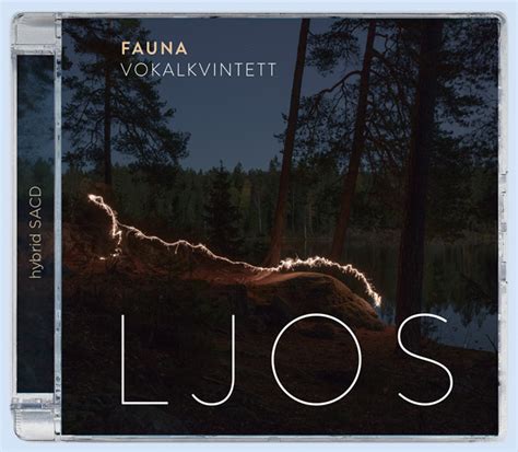 Album Ljos 2l 151 Sacd Fauna Vokalkvintett