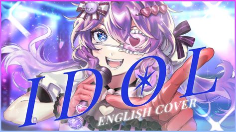 Idol Yoasobi English Coverrachie Youtube