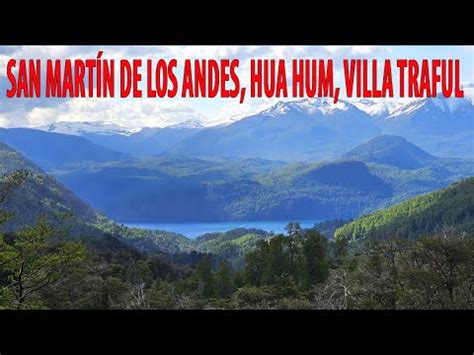 SAN MARTIN DE LOS ANDES DESDE PEHUENIA JUNÍN DL ANDES HUA HUM