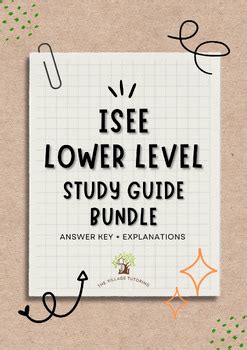 ISEE Lower Level Study Guide Bundle ANWSER KEY EXPLANATIONS TPT