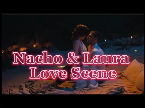 The Next 365 Days Nacho Laura Love Scene YouTube