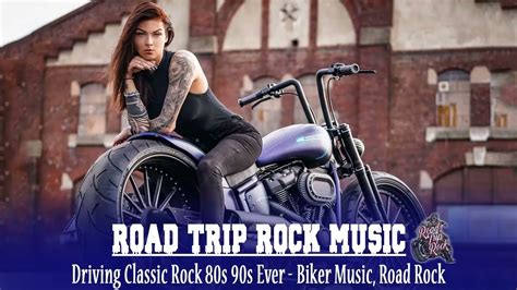 Biker Music Road Classic Rock Road Trip Music Best Driving