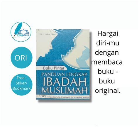 Jual Buku Pintar Panduan Lengkap Ibadah Muslimah Ust M Syukron