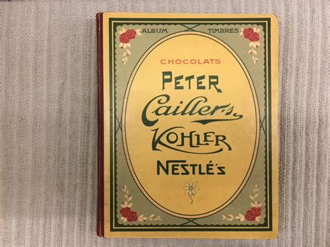 Chocolats Peter Cailler Kohler Nestl S Album Timbres Markenalbum By